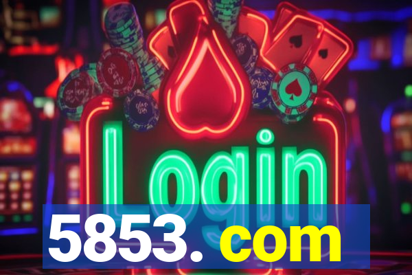 5853. com